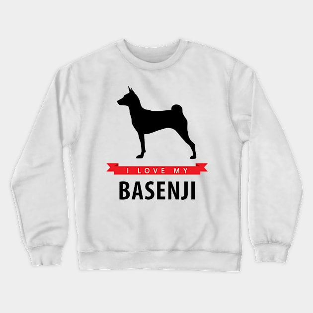 I Love My Basenji Crewneck Sweatshirt by millersye